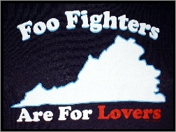 Foo Fighters, Are For Lovers